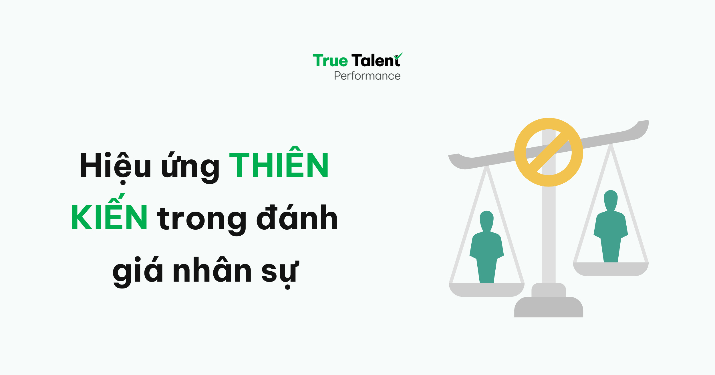 Hiệu ứng thiên kiến trong đánh giá